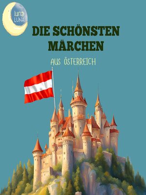cover image of Die schönsten Märchen aus Österreich